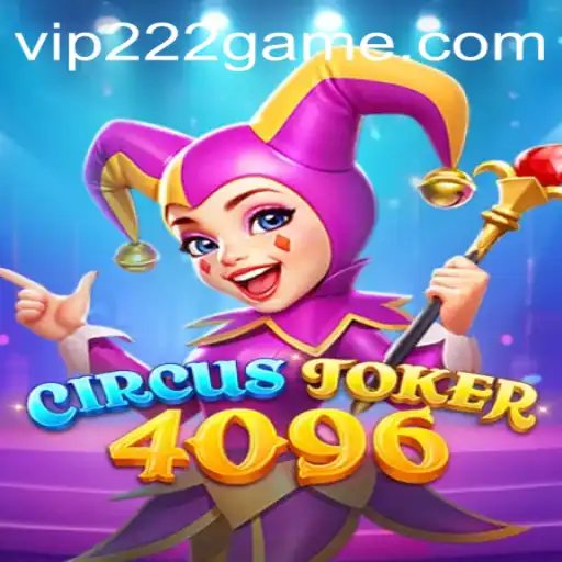 CircusJoker4096: A New Era in Digital Gaming with 222game Dynamics