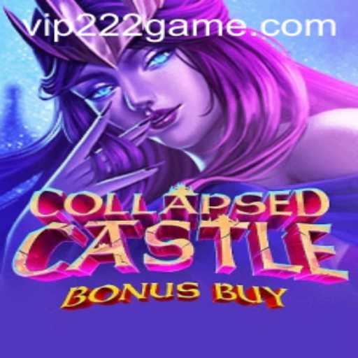 CollapsedCastleBonusBuy: Exploring the Exciting World of 222game